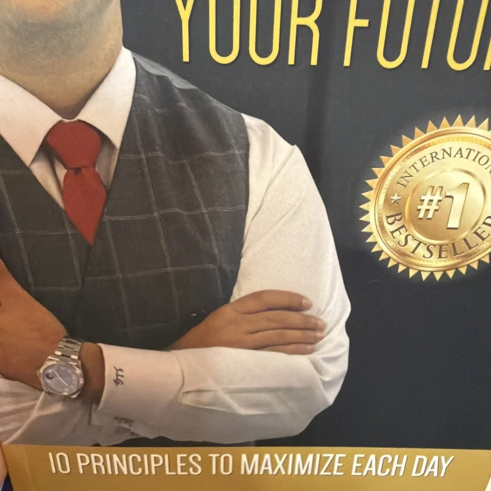 Change Your Mindset, Change Your Future: 10 Principles to Maximize Each Day by J